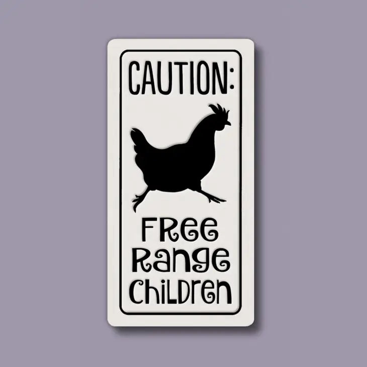 "Caution: Free Range Children." Magnet