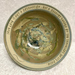 Blessing Bowl - "True Love Is Not A Destination"
