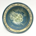 Blessing Bowl  MAY THE PROMISE OF YOUR LOVE BRING PEACE, JOY AND COMFORT WITH EVERY WARM EMBRACE."