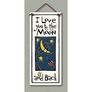 "I love you to the moon and back" Stoneware Plaque