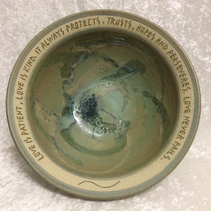 Blessing Bowl - "Love is Patient, Love is Kind. It Always Protects, Trusts, Hopes and Perseveres. Love Never Fails"