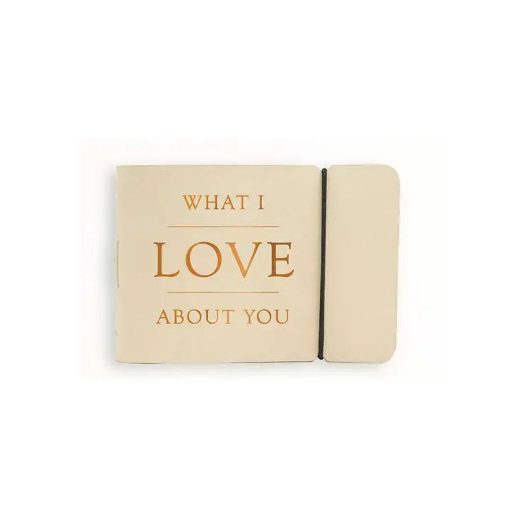 “What I Love About You” Journal